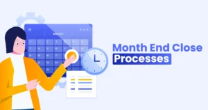 Month End Close Accounting Process