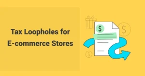 Tax Loopholes for E-commerce Stores in Canada