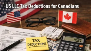 US LLC Tax Deductions for Canadians