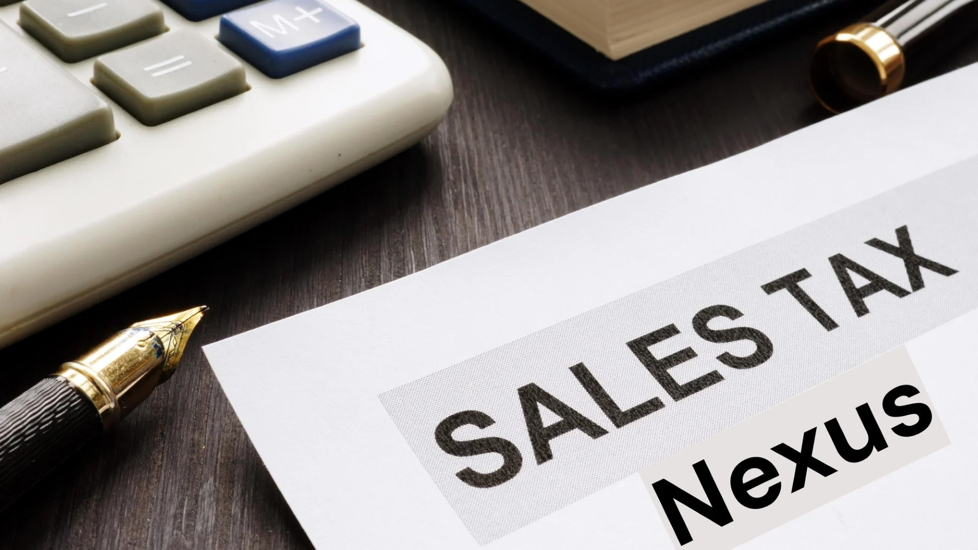 Sales Tax Nexus